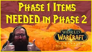 Season of Discovery: Phase 1 Items NEEDED in Phase 2