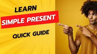 Simple Present Explained: Learn English the Easy Way  (4 minutes)