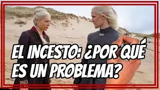🔥The Problem with the House of the Dragon | Why is Incest Dangerous?