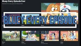 Bluey Every Episode Available on ABC Iview