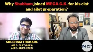 👍 Why Shubham Thakare joined MEGA G.K. for his CLAT and AILET Preparation || MEGA GK