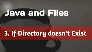 3  If Directory Does Not Exist 