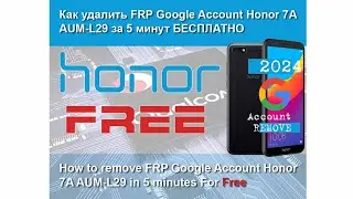 Honor 7A AUM-L29 FRP Google Account Remove | One Click | 5 Minutes FREE