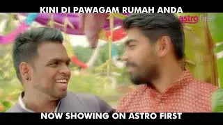 MR PEYII | KINI DI PAWAGAM RUMAH ANDA | ASTRO FIRST | SANTESH | SATHYA | KARNAN G CRAK