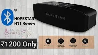 HOPESTAR H11 BULETOOTH SPEEKAR REVIEW || RS ONLY  1200