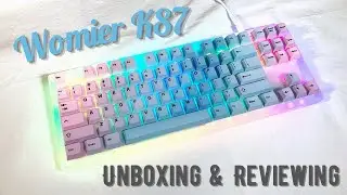 Unboxing & Review | Womier K87 + Dusk keycaps