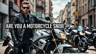 The Lonely Life of Motorcycle Snobs