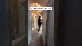 St. Peter’s Basilica Dome Climb 