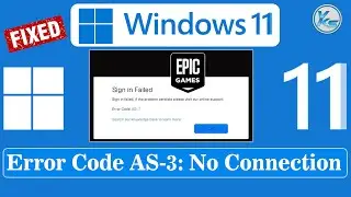 ✅ How To Fix Epic Games Error Code AS-3: No Connection on Windows 11/10