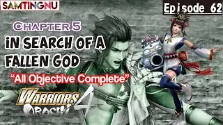 WARRIORS OROCHI 4 -EP 62- : In Search of a Fallen God - Chapter 5 All Objective