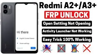 Redmi A2+/A3+ FRP Bypass 2025 New Method✅ Redmi A2+/A3+ Unlock Google Account Lock ✅ Without PC 2025