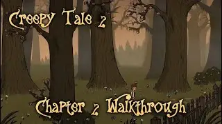 PC | Creepy Tale 2 - Chapter 2 | Walkthrough