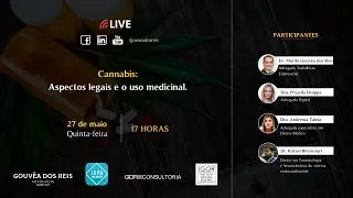 Live - Cannabis: Aspectos legais e o uso medicinal