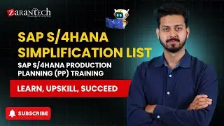 SAP S4HANA Simplification List | SAP S/4HANA Production Planning (PP) Training | ZaranTech