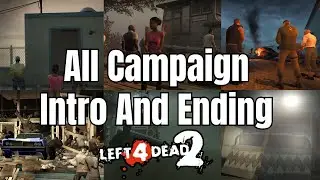 All Intro and Ending Campaign Scenes - Left 4 Dead 2