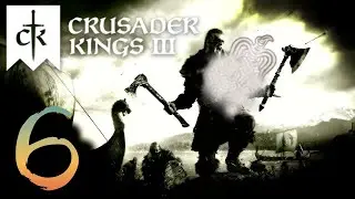 [6] Son Vikingler // Crusader Kings 3 Türkçe yama ile