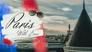 Paris With Love