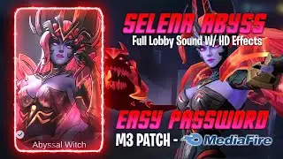 SELENA ABYSS SKIN SCRIPT - FULL HD WITH LOBBY SOUND EFFECT | #mobilelegends |