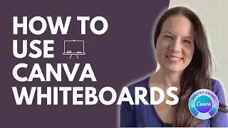 How to Use Canva Whiteboards