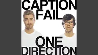 One Direction Caption Fail