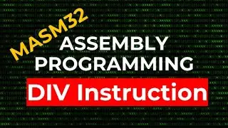 DIV Instruction | MASM32 Assembly Programming