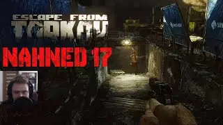 Escape from Tarkov | NaHned #17 w/Wanfellyn