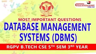 RGPV Database Management Systems (DBMS) Most Important Questions CSE B.Tech 5th Sem 3rd Year