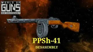 PPSh-41/DESASEMBLY
