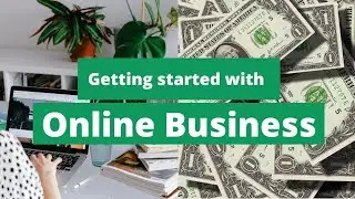 Getting Started With Online Skills & Businesses [ A beginner's guide].