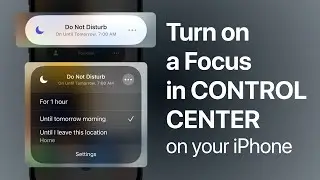 How to Turn on a Focus in Control Center on your iPhone