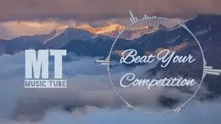 Beat Your Competition - Vibe Tracks - No Copyright Music | MusicTube
