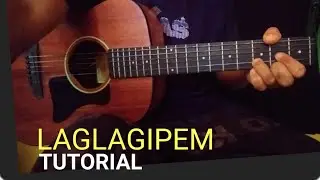 LAGLAGIPEM AWAN NAGKURANGAK GUITAR TUTORIAL #LAGLAGIPEMCHORDS