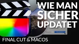 How to perform a Final Cut Pro (and macOS) update in the SAFEST way!
