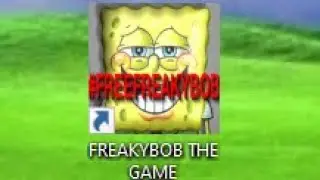 SPONGEBOB IS FREAKY!