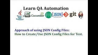 How to Create & Use JSON Config Files in Automation Tests