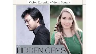 Viktor Kosenko - violin sonata Op. 18 1st movement