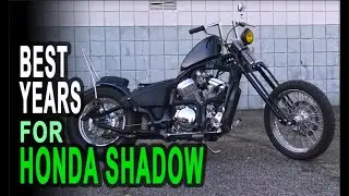 Best Years For Honda Shadow - Which ones you should build!