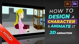 How To |  Design & Animate | A Character | 2D Animation | Illustrator | After Effects