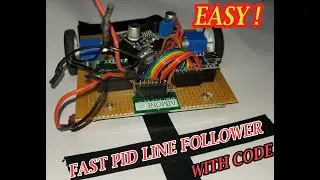 DIY FAST PID LINE FOLLOWER WITH CODE **PART 1**