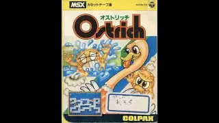 Ostrich/オストリッチ (MSX, 1984, Colpax/Toshio Tabeta/K. Matuda)