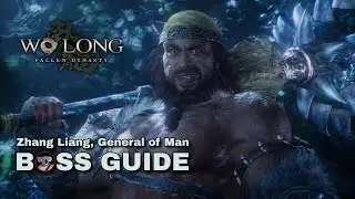 Wo Long: Fallen Dynasty - Zhang Liang Boss Guide