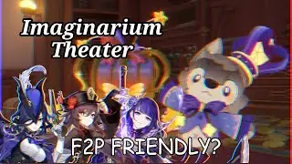 *NEW ENDGAME MODE* can my F2P account clear the Imaginarium Theater? | Genshin Impact