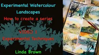 Experimental Watercolour Landscape Series  x 6 VIDEO 1