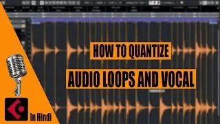 How To Quantize Audio Loops And Vocal In Cubase | In Hindi 🔥🔥🔥