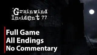 The Grainwind Incident 77 | Full Game | No Commentary