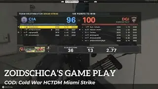 Black Ops Cold War l 36K & 13D l Mami Strike l HCTDM