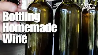 How to Bottle Homemade Wine in One Minute | Season 1, Episode 10 | Dirty Vineyard