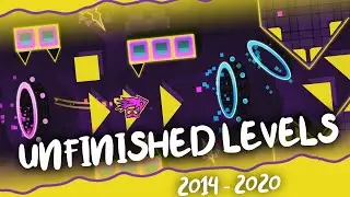 Every one of my unfinished levels ever