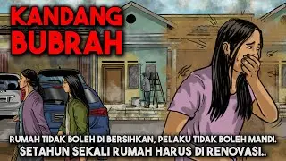 PESUGIHAN KANDANG BUBRAH RUMAH TIDAK BOLEH DISAPU, PELAKU TIDAK BOLEH MANDI - Cerita Hantu Seram