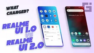 Realme UI 2.0 vs Realme UI 1.0 - What are the major differences in Android 11 based UI?